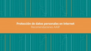 Recomendaciones de la Agencia de Acceso a la Información Pública para proteger los datos personales